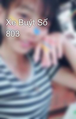 Xe Buýt Số 803