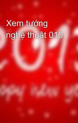 Xem tướng nghệ thuật 010