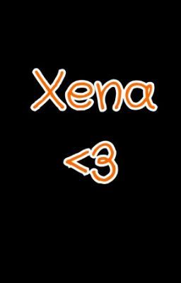 Xena <3