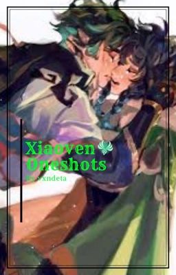 xiaoven oneshots 