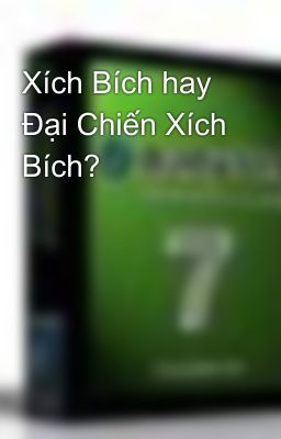 Xích Bích hay Đại Chiến Xích Bích?