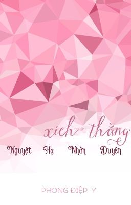 Xích thằng - Nguyệt Hạ Nhân Duyên