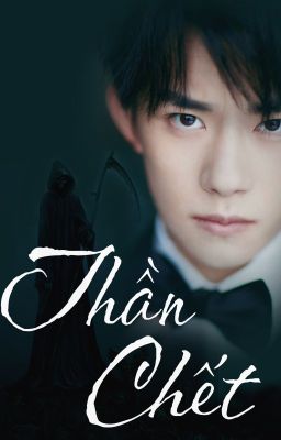 [XiHong] [Oneshot] THẦN CHẾT