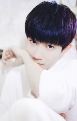 Xin Hãy Bên Anh, Được Chứ!!!!!!(TFBoys)