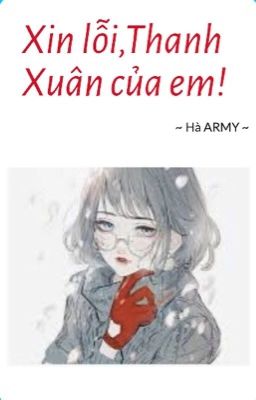 Xin lỗi, thanh xuân của em! (SE)