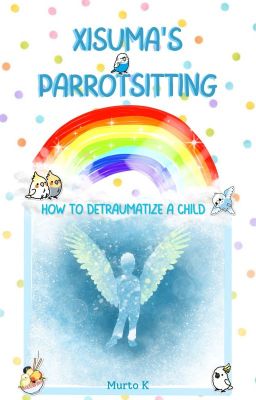 Xisuma's Parrotsitting [HermitSteal AU]