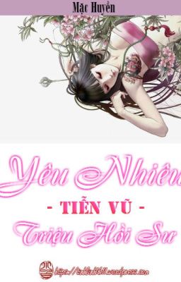 [XK - DG] Yêu Nhiêu - Triệu hồi sư (Tiễn Vũ)