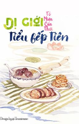 [XK] Dị giới tiểu bếp tiên