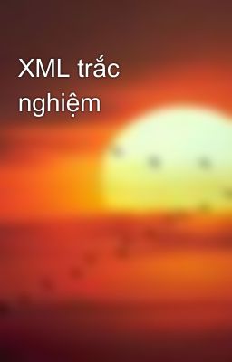 XML trắc nghiệm