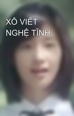 XÔ VIẾT NGHỆ TĨNH