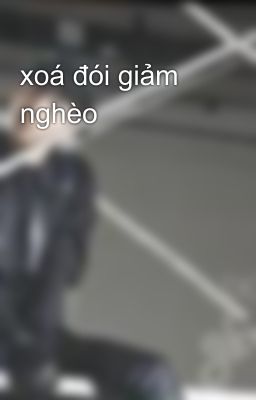 xoá đói giảm nghèo