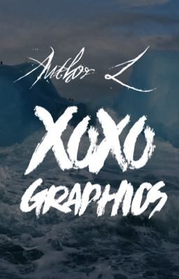 XoXo Graphics ➳Open