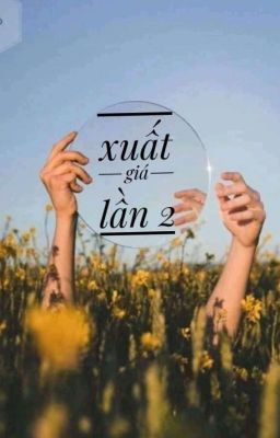 Xuất Giá Lần Hai 