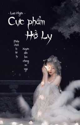 [Xuyên Không]Cực Phẩm Hồ Ly