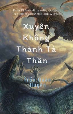 Xuyên Không Thành Tà Thần