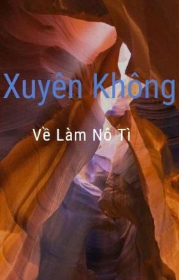 xuyên không về làm nô tì