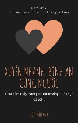 Xuyên nhanh: Bình an cùng người