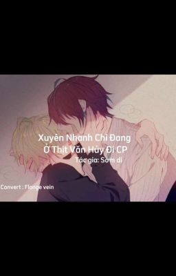 Xuyên Nhanh Chi Đang Ở Thịt Văn Hủy Đi CP