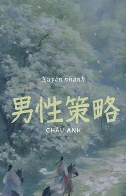 [Xuyên Nhanh] Công Lược Nam Nhân