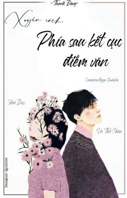 Xuyên Sách: Phía sau kết cục điềm văn(H)