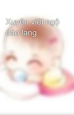 Xuyên việt ngộ đáo lang