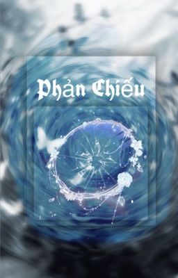 [Xuzhao] Phản chiếu