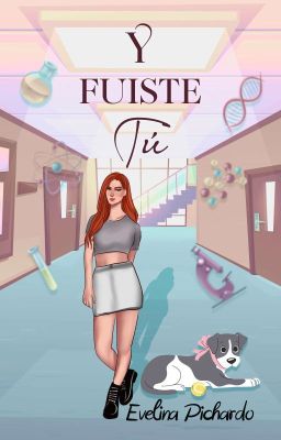 Y fuiste tú © [Saga Tú: libro 2] (Completa)