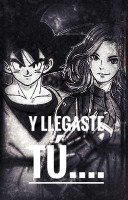 Y llegaste tu....(Goku en Marvel)(Pausada Hasta Nuevo Aviso)