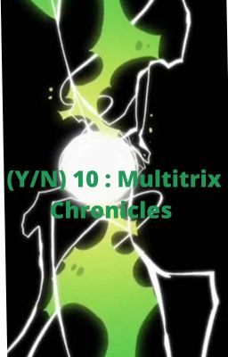 (Y/N) 10: The Multimatrix Chronicles