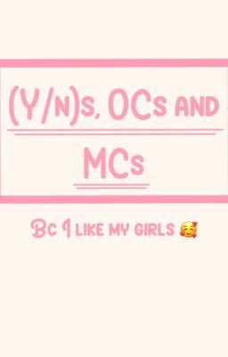 (Y/n)s, OCs, and other MCs