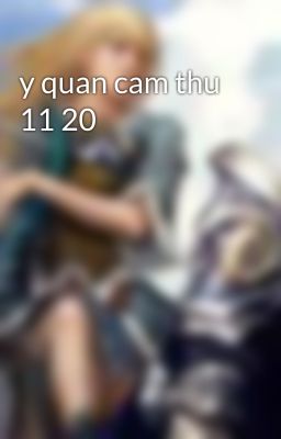 y quan cam thu 11 20