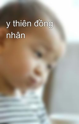 y thiên đồng nhân