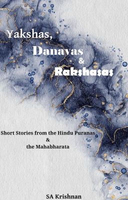 Yakshas, Danavas and Rakshasas