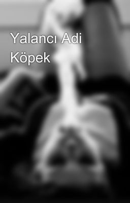 Yalancı Adi Köpek