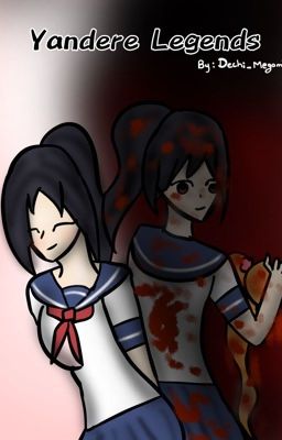 Yandere Legends