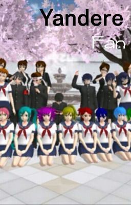 Yandere Simulator Fan Hikaye