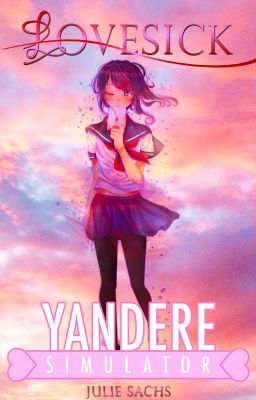 Yandere Simulator - Lovesick