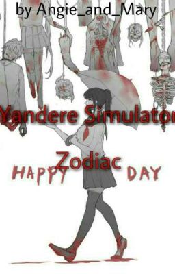 YANDERE SIMULATOR : ZODIAC♐♏