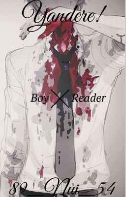 Yandere x Reader (1)