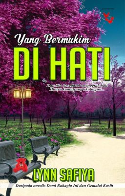 Yang Bermukim Di Hati - Lynn Safiya