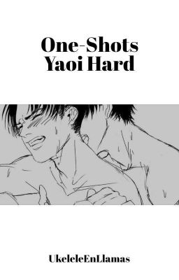 Yaoi One Shots