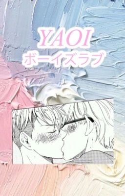 Yaoi One Shots ー beendet.