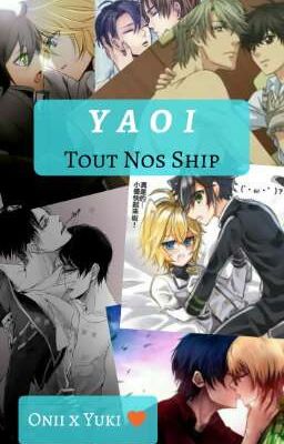 Yaoi~ Tout Nos Ship