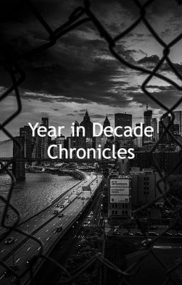 Year in Decade Chronicles