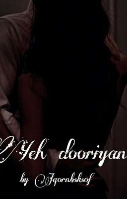 💔YEH DOORIYAN 💔 FT. VANI 