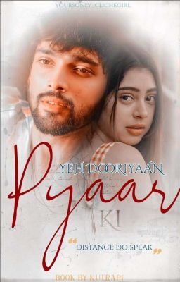 Yeh Dooriyan Pyaar Ki❤️ (Completed)