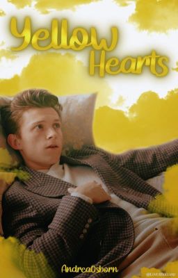 Yellow Hearts 💛 // Tom Holland