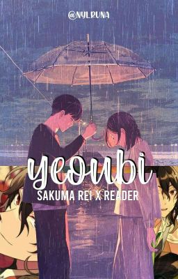 YEOBI [Sakuma Rei X Reader]