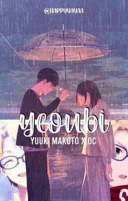 Yeoubi ・・・Yuuki Makoto