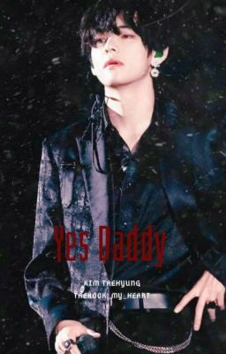 Yes Daddy {K.TH}